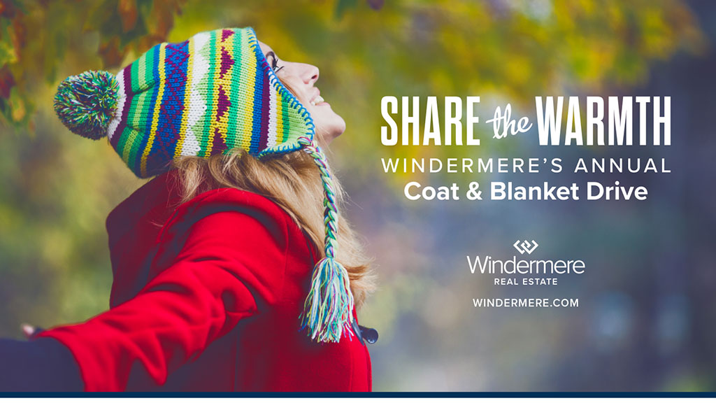 SHARE THE WARMTH WINDERMERE'S ANNUAL COAT & BLANKET DRIVE NOV 5